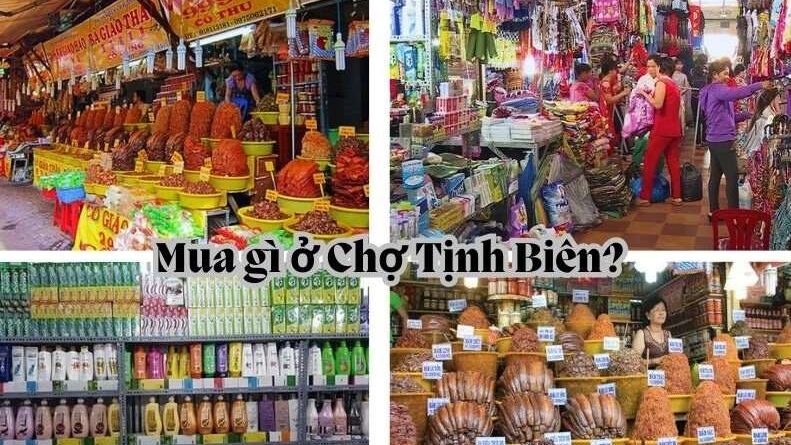 Mua gì ở Chợ Tịnh Biên